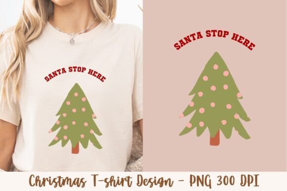Santa Stop Here Christmas Tree 2: A Versatile and Fun Graphic for Holiday Merch